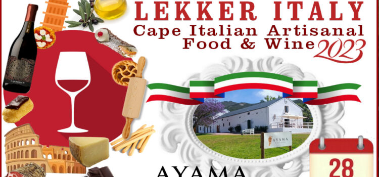 LEKKER ITALY – Cape Italian Artisanal Food & Wine